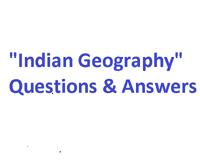 “Indian Geography” Questions & Answers in Hindi